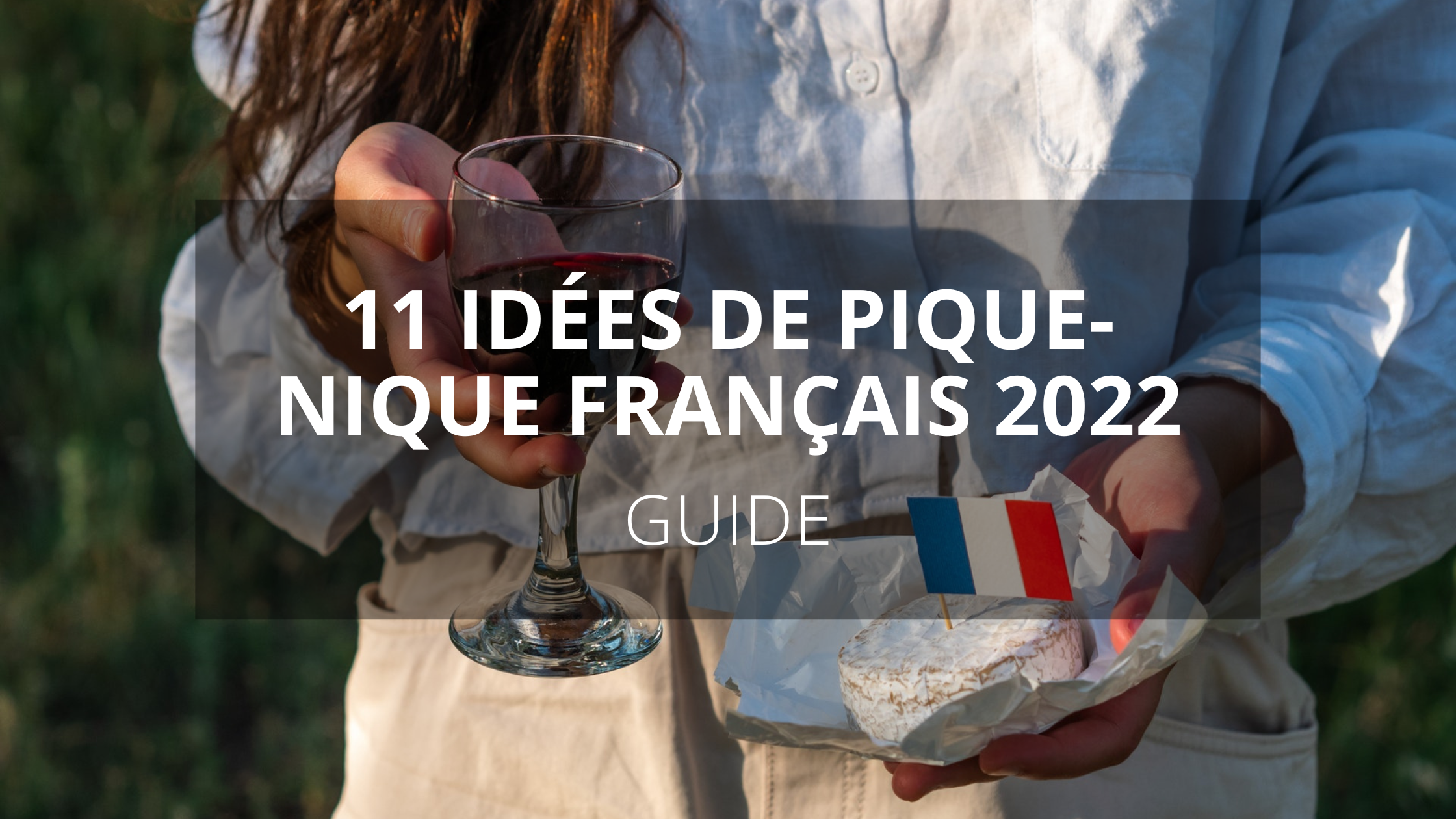 11 Idées de pique-nique français 2022
