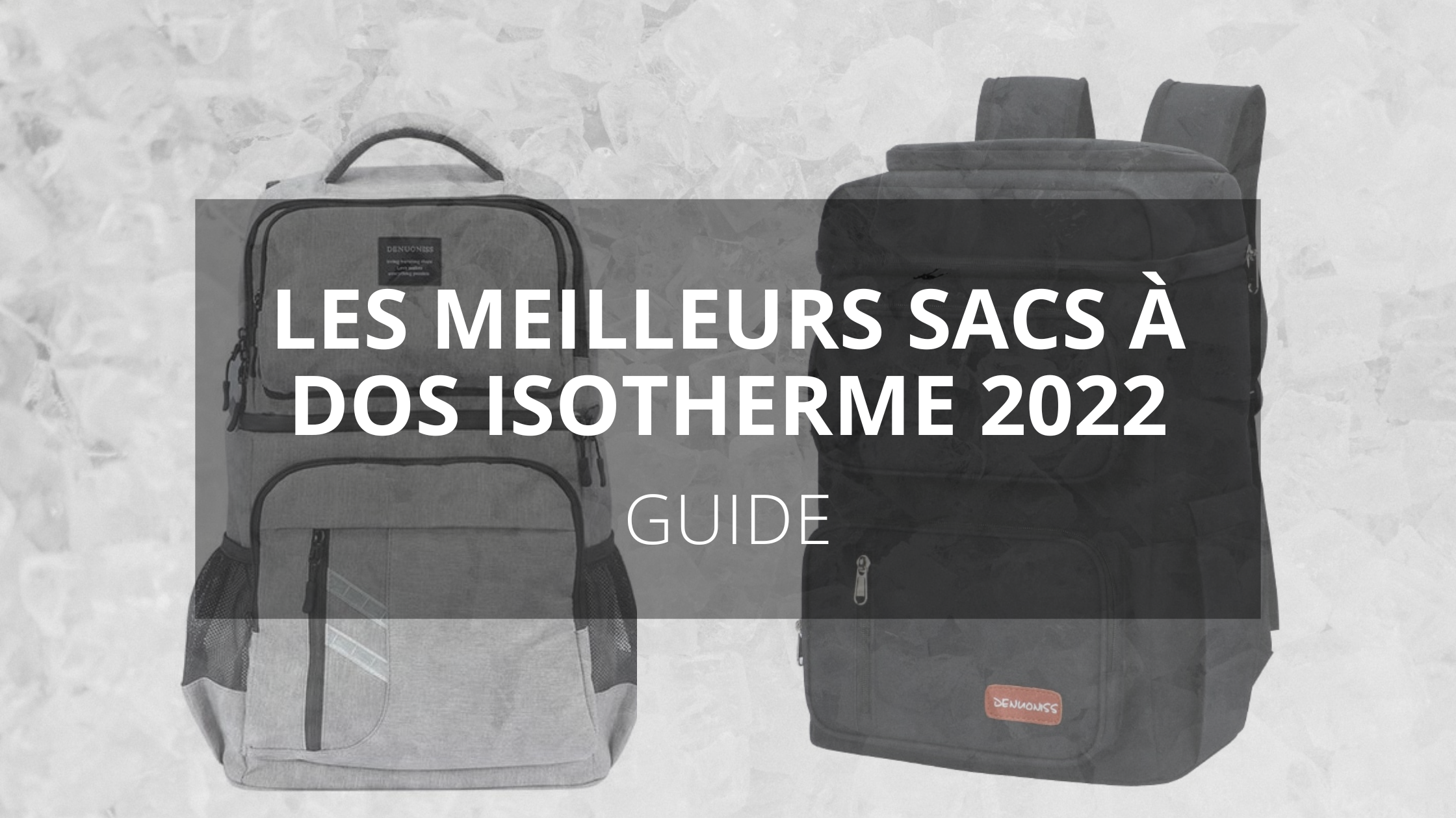 Top 5 des meilleurs sacs dos isotherme Royaume Isotherme